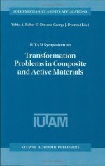 IUTAM Symposium on Transformation Problems in Composite and Active Materials (Solid Mechanics an.jpg