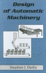 Stephen J Derby _ Design of Automatic Machinery (Mechanical Engineering).jpg