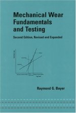 R.G. Bayer _ Mechanical Wear Prediction and Prevention (Mechanical Engineering).jpg